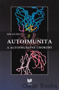 Autoimunita a autoimunitné choroby