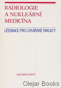 Radiologie a nukleární medicína