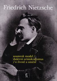 Tak pravil Friedrich Nietzsche