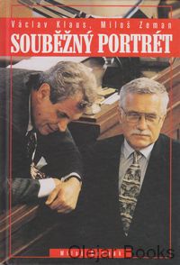 Václav Klaus, Miloš Zeman - Souběžný portrét