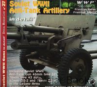 Soviet WWII Anti-Tank Artilerry in detail