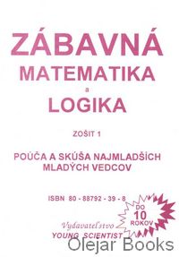 Zábavná matematika a logika