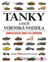 Tanky a další vojenská vozidla
