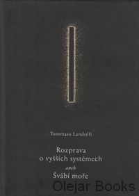 Rozprava o vyšších systémech aneb Švábí moře