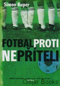 Fotbal proti nepříteli