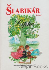 Šlabikár pre 1. ročník ZŠ, 2. časť Lipka