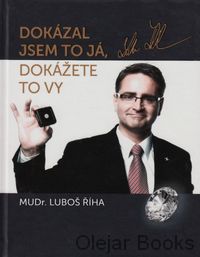 Dokázal jsem to já, dokážete to vy