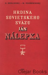 Hrdina sovietskeho sväzu Ján Nálepka