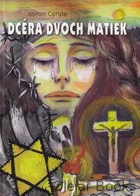 Dcéra dvoch matiek