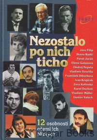 Nezostalo po nich ticho
