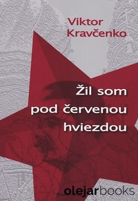 Žil som pod červenou hviezdou
