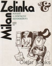 Povesť o strýkovi Kenderešovi