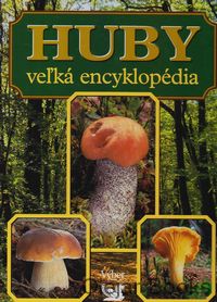 Huby Veľká encyklopédia