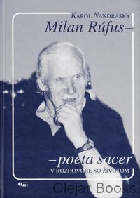 Milan Rúfus - Poeta Sacer