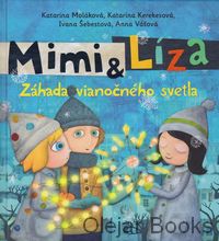 Mimi &amp; Líza - Záhada vianočného svetla