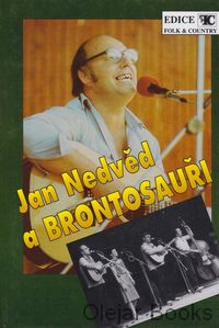 Jan Nedvěd a Brontosauři