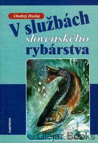 V službách slovenského rybárstva