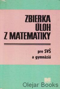 Zbierka úloh z matematiky