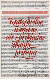Kratochvíľne, úsmevné, ale i príkladné šibalské príbehy