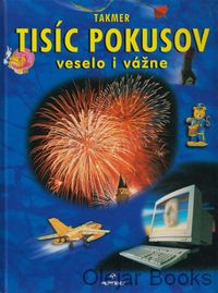 Takmer tisíc pokusov veselo i vážne