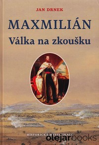 Maximilián 2: Válka na zkoušku
