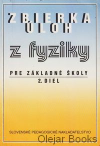 Zbierka úloh z fyziky