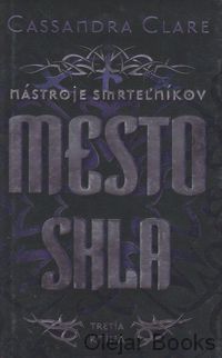 Nástroje smrteľníkov 3: Mesto skla