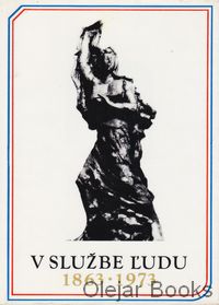 V službe ľudu 1863 - 1973
