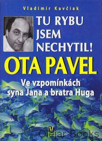 Tu rybu jsem nechytil!