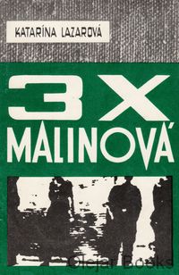 3 x Malinová