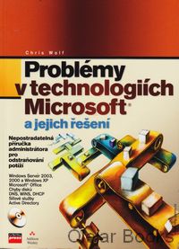 Problémy v technologiích Microsoft a jejich řešení