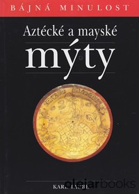 Aztécké a mayské mýty