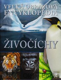 Veľká obrazová encyklopédia Živočíchy