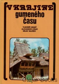 V krajine gumeného času
