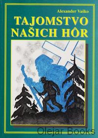 Tajomstvo našich hôr
