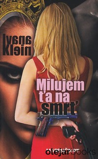 Milujem ťa na smrť