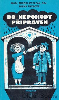 Do nepohody připraven