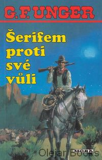 Šerifem proti své vůli