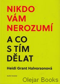 Nikdo vám nerozumí a co s tím dělat
