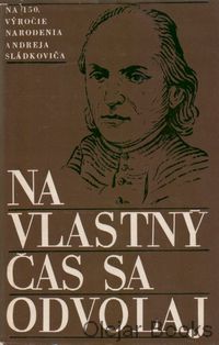 Na vlastný čas sa odvolaj
