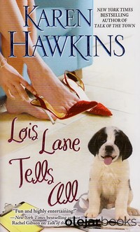 Lois Lane Tells All