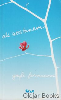 Ak zostanem