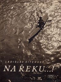 Na řeku!