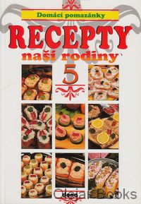 Recepty naší rodiny 5.