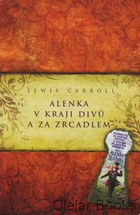 Alenka v kraji divů; Za zrcadlem