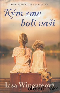 Kým sme boli vaši