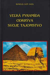Veľká pyramída odkrýva svoje tajomstvo