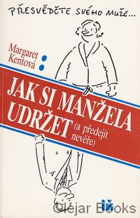 Jak si manžela udržet