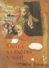 Škola sa začína v máji