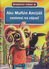 Ako Muflón Ancijáš cestoval na západ